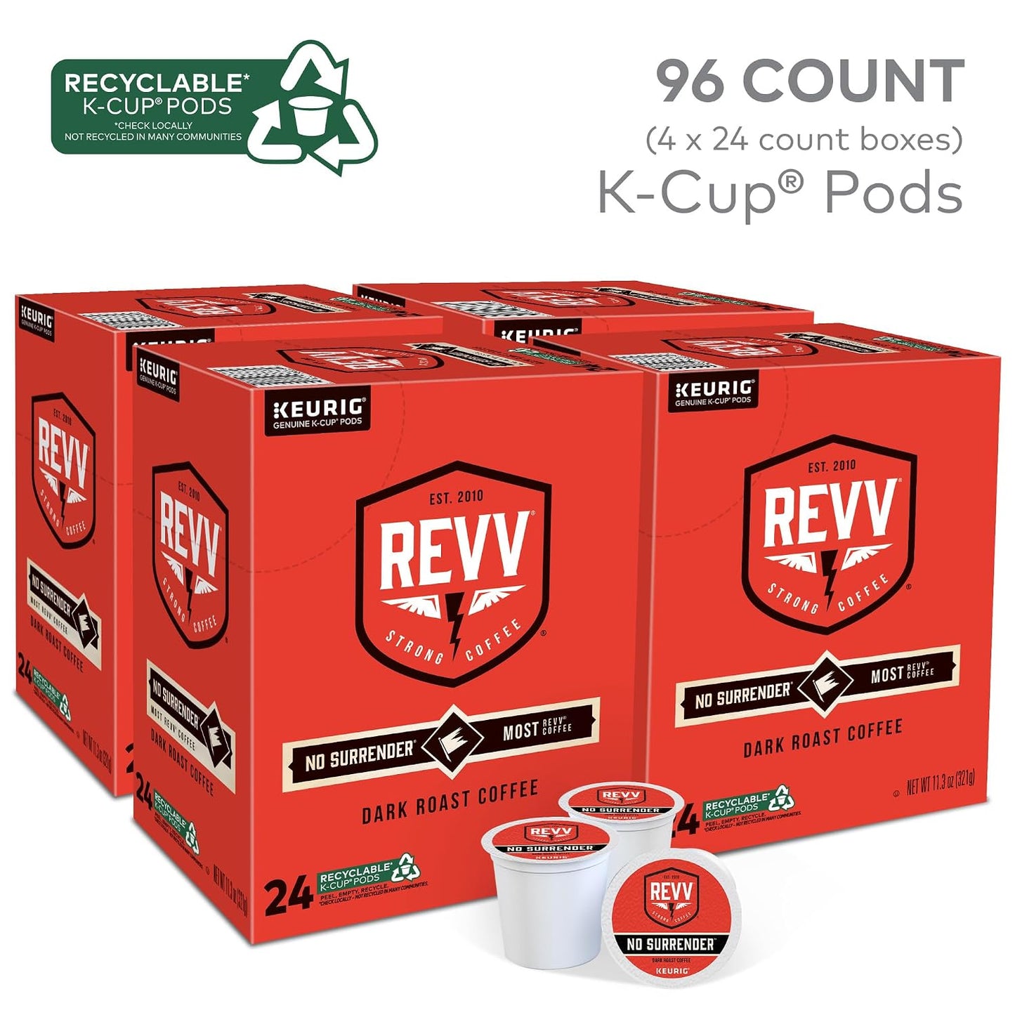 REVV No Surrender Keurig Single-Serve K-Cup Pods, Dark Roast Coffee, 96 Count