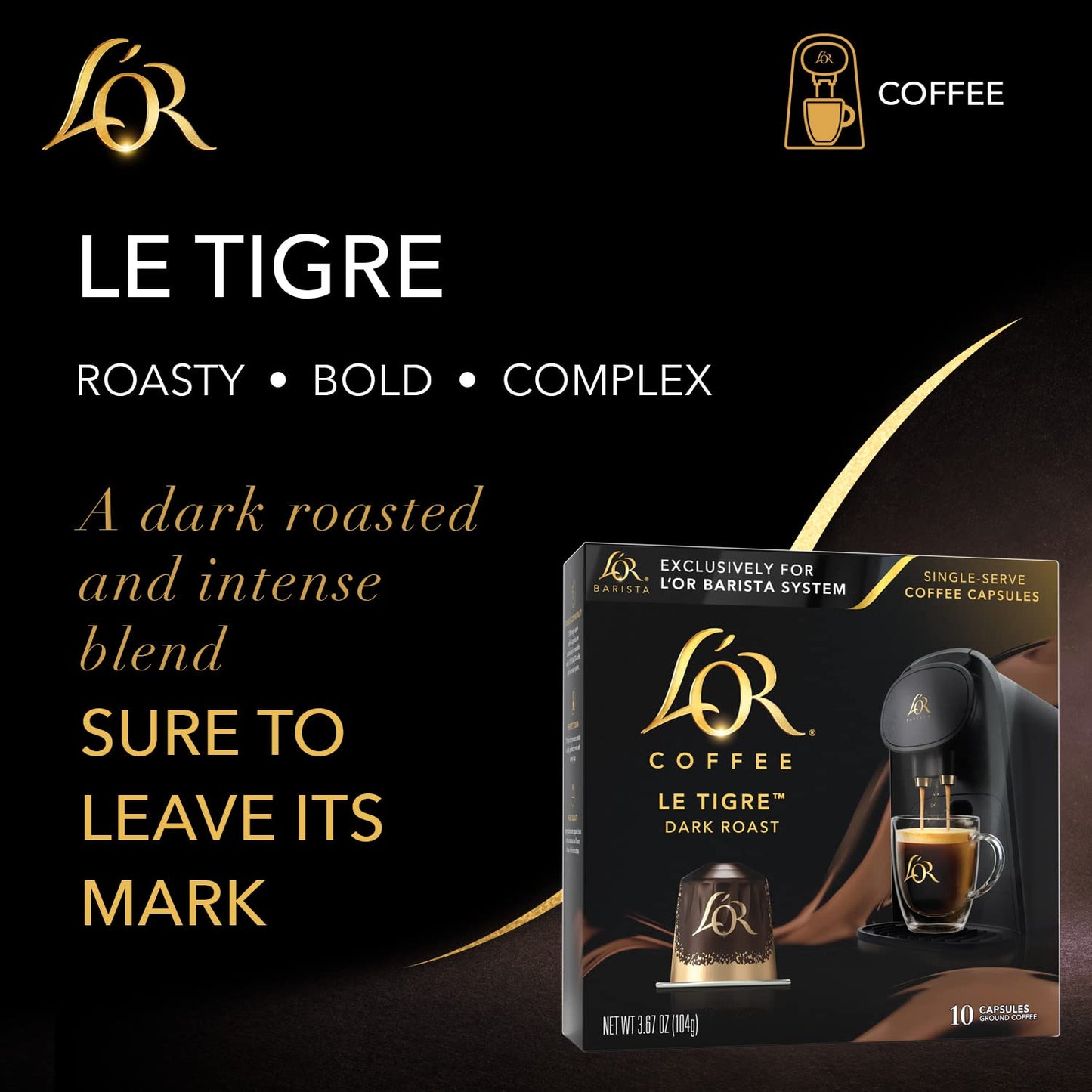 L'OR Coffee Pods, 10 Count Le Tigre Dark Roast Blend, Compatible with L'OR BARISTA System