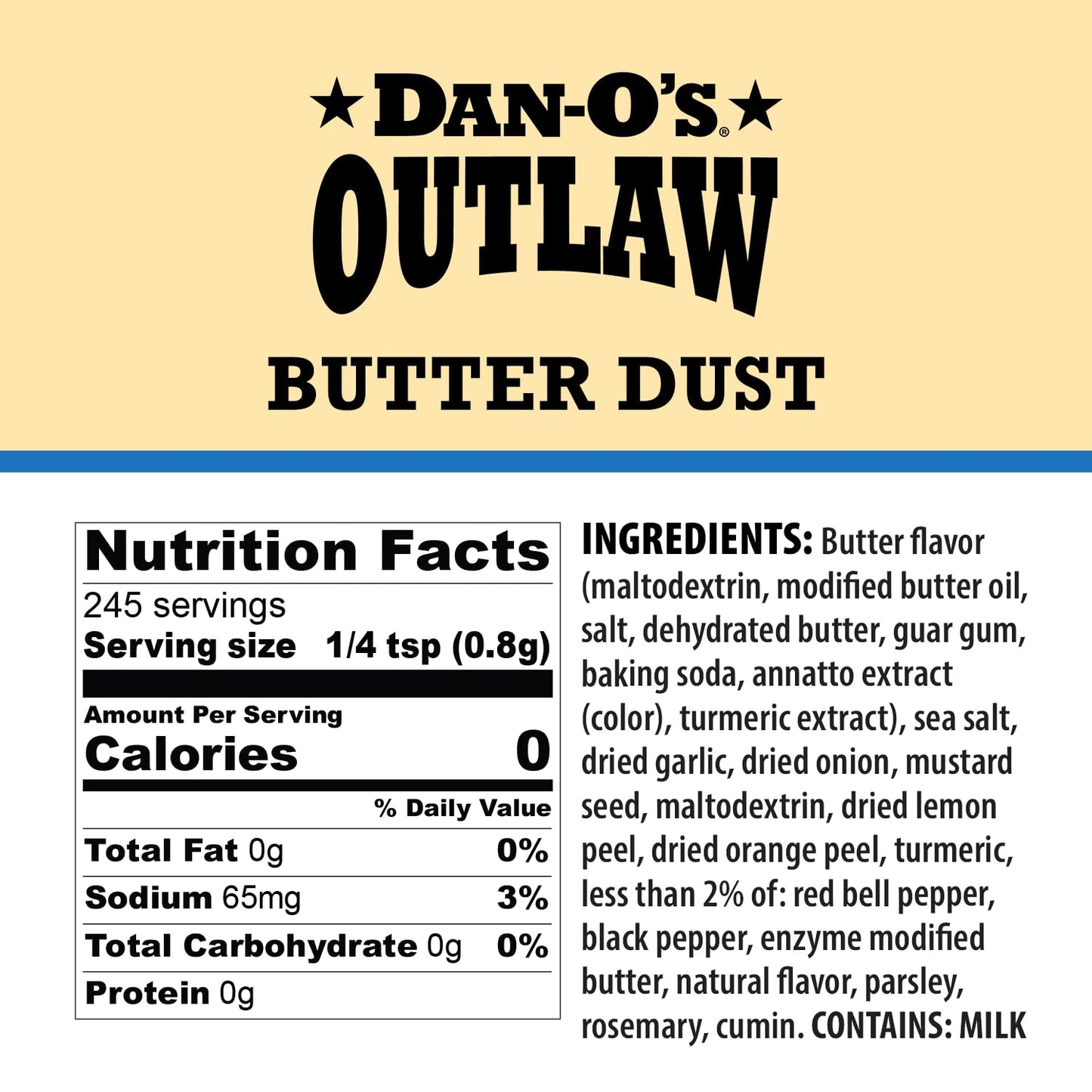 Dan-O's Outlaw Butter Dust Seasoning 6.9 oz - Sugar Free Zero Calorie Dry Spice Blend for Chicken Vegetables Popcorn